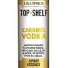 Top Shelf Caramel Vodka