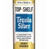 Top Shelf Tequila Silver